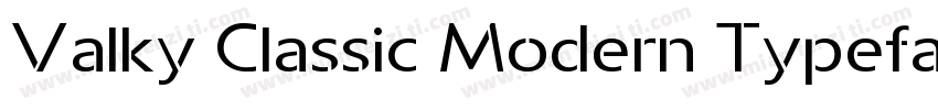Valky Classic Modern Typeface字体转换